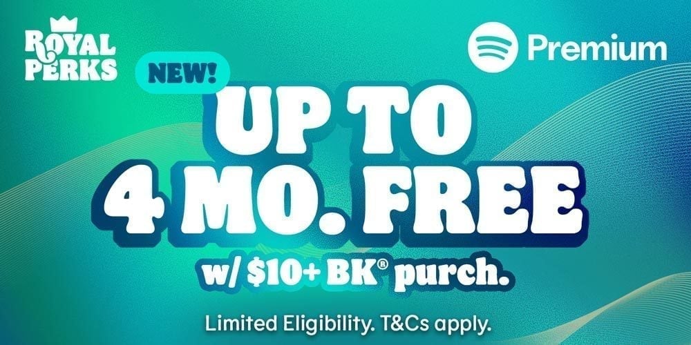 BK is bringing you Spotify Premium!